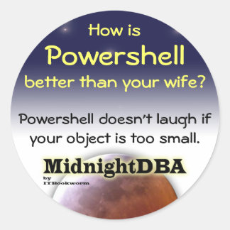 "Powershell doesn't laugh" sticker