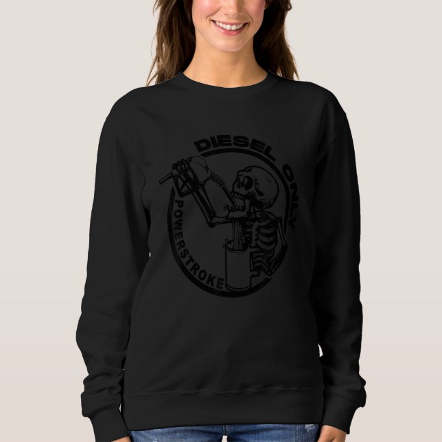 Powerstroke Diesel Only Skeleton Sweatshirt (Front)