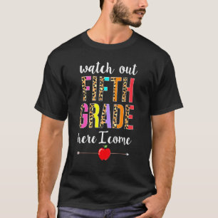 pQ8R Leopard Watch Out 5th Grade Here I Come Back  T-Shirt