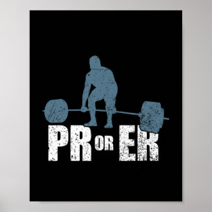 Pr Or Er Weightlifting Bodybuilding Fitness Gym  Poster