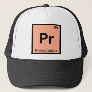Pr - Praseodymium Chemistry Periodic Table Symbol Trucker Hat
