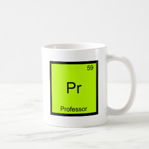 Pr - Professor Funny Chemistry Element Symbol Tee Coffee Mug