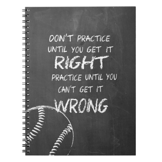Practice Baseball Motivational Spiral Notebook (Front)
