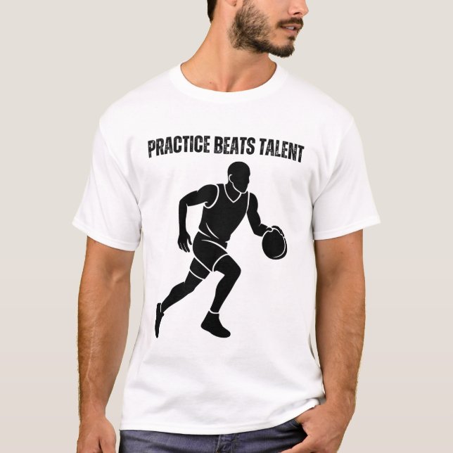 Practice Beats Talent T-Shirt (Front)