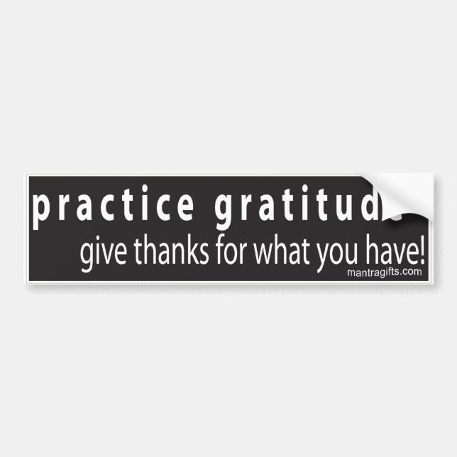 Practice Gratitude Bumper Sticker (Front)