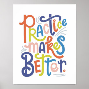 Practice Makes Better Poster