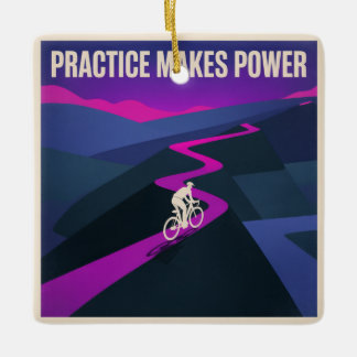 Practice Makes Power Ceramic Ornament