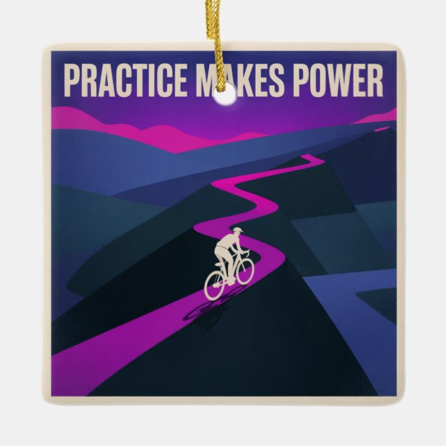 Practice Makes Power Ceramic Ornament (Front)