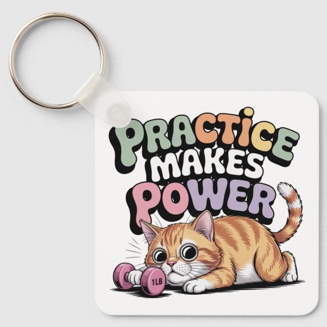 Practice Makes Power Key Ring (Front)
