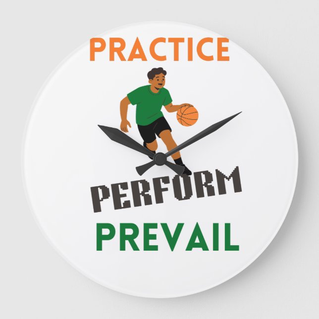 Practice. Perform. Prevail. Basketball Motivation  Large Clock (Front)