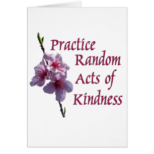 Practice Random Acts of Kindness