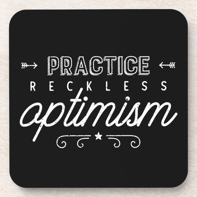 Practice Reckless Optimism Typography Coaster (Front)
