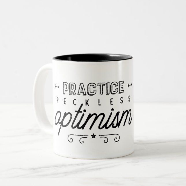 Practice Reckless Optimism Typography Two-Tone Coffee Mug (Front Left)