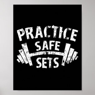 Practice Safe Sets Funny Workout Gym Humour Tee We Poster