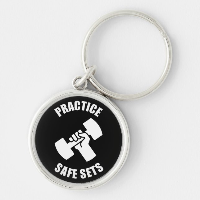 Practice Safe Sets - Gym Humour Key Ring (Front)