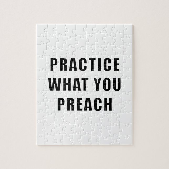 Practice What You Preach Jigsaw Puzzle (Vertical)