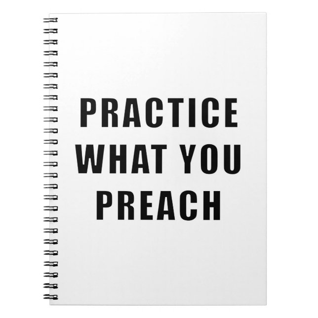 Practice What You Preach Notebook (Front)