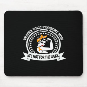 Prader Willi Syndrome Mum Not For The Weak Ribbon Mouse Pad
