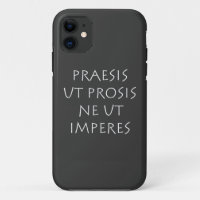 Praesis ut prosis ne ut imperes