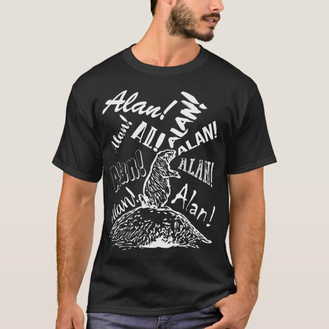Prairie Dog Calling Al Allen Alan Viral T-Shirt (Front)