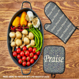 Praise Among The Panes Oven Mitt & Pot Holder Set