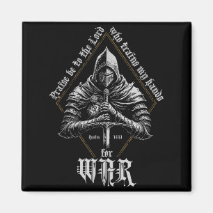 Praise Be To The Lord Who Train My Hands For War P Magnet