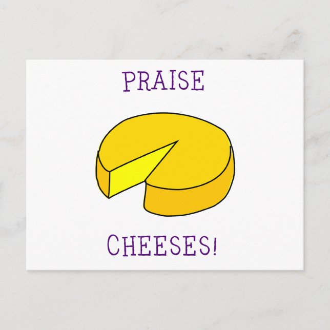 Praise Cheeses Postcard (Front)