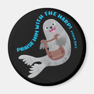 Praise cute harp seal scripture bible verse psalm magnet