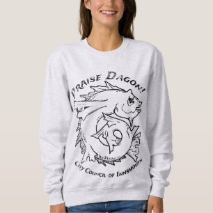 Praise Dagon Innsmouth Lovecraft Fish Horror Sweatshirt