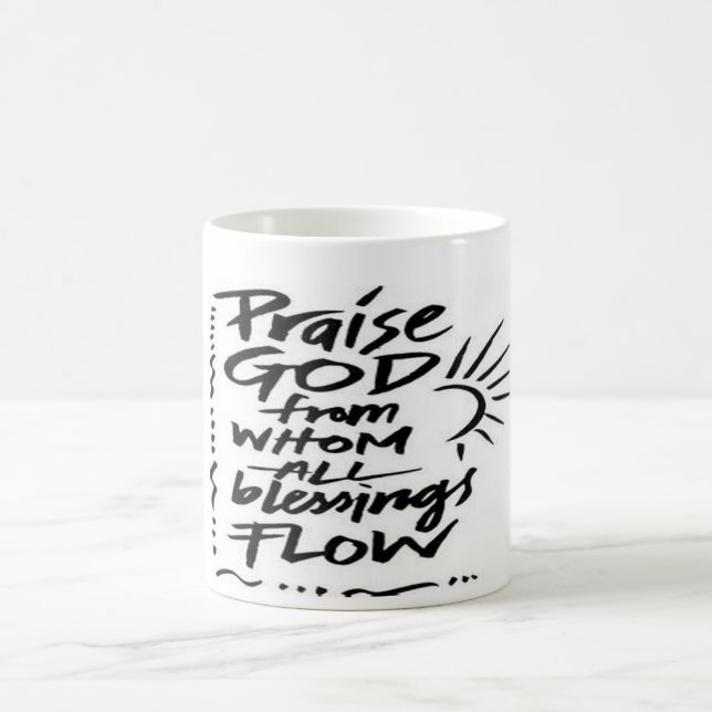 Praise God From Whom All Blessings Flow Coffee Mug (Center)