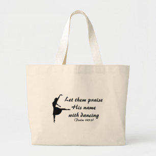 Praise Him With Dancing Bag