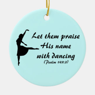 Praise Him with Dancing Ornament