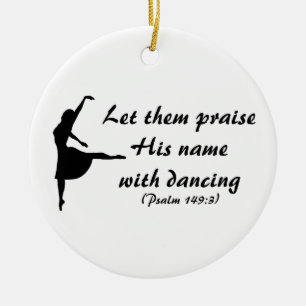Praise Him with Dancing Ornament