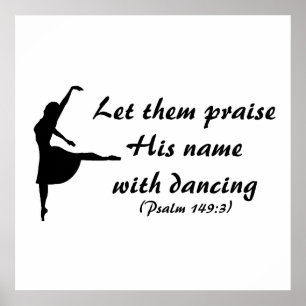 Praise Him with Dancing Poster