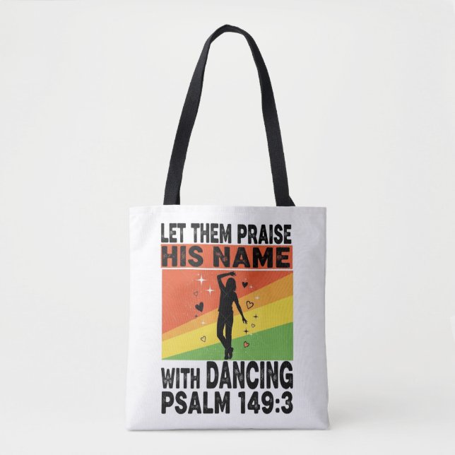 Praise his name dancing design tote bag (Front)