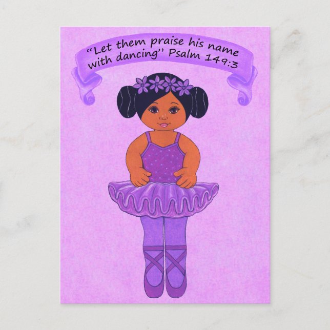 Praise His Name with Dancing 2~Scripture~Print Postcard (Front)