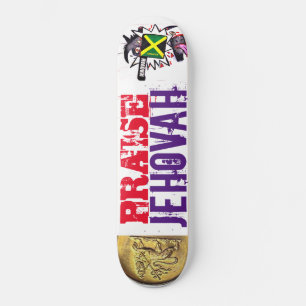PRAISE JEHOVAH Skateboard