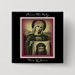 praise the holy face of jesus 15 cm square badge