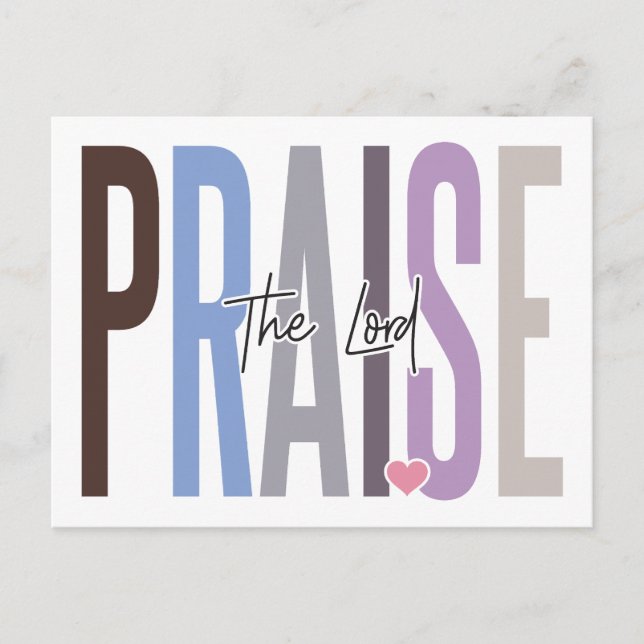 Praise the Lord, believe in God, trust Jesus, resp Holiday Postcard (Front)