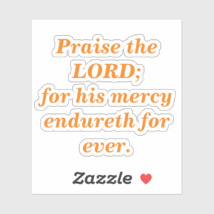 Praise The Lord Bible Verse with #F17F17 text