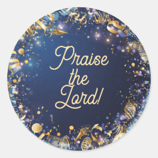Praise the Lord Celebration  Classic Round Sticker