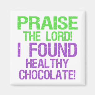 Praise the Lord! Magnet