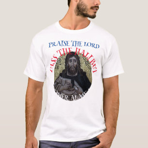 Praise the Lord Pass the Halibut T-Shirt