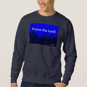 Praise the Lord Shirt
