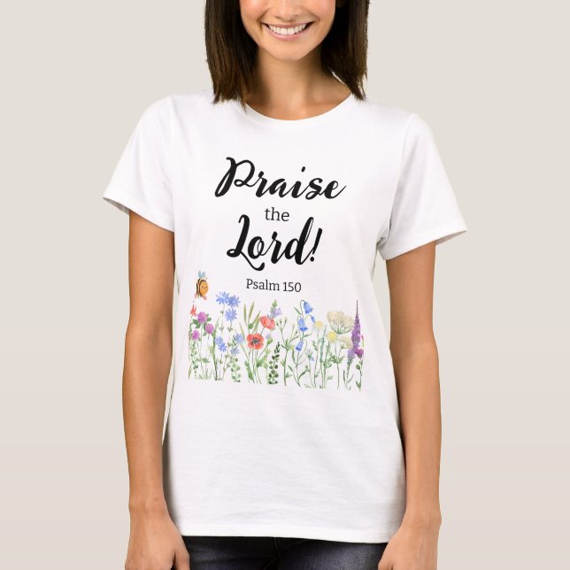 Praise the Lord T-Shirt (Front)