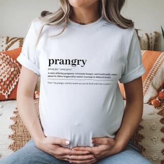 Prangry Pregnancy Tee Baby Shower Gift