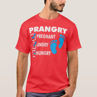 Prangry Pregnant Angry Hungry Future Mum Pregnancy T-Shirt