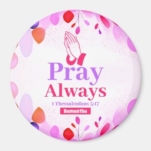 Pray Always Boho Christian Teen Girl gift  Magnet