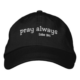 pray always embroidered hat
