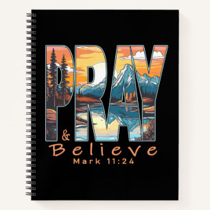 Pray and Believe Christian Design Notebook
